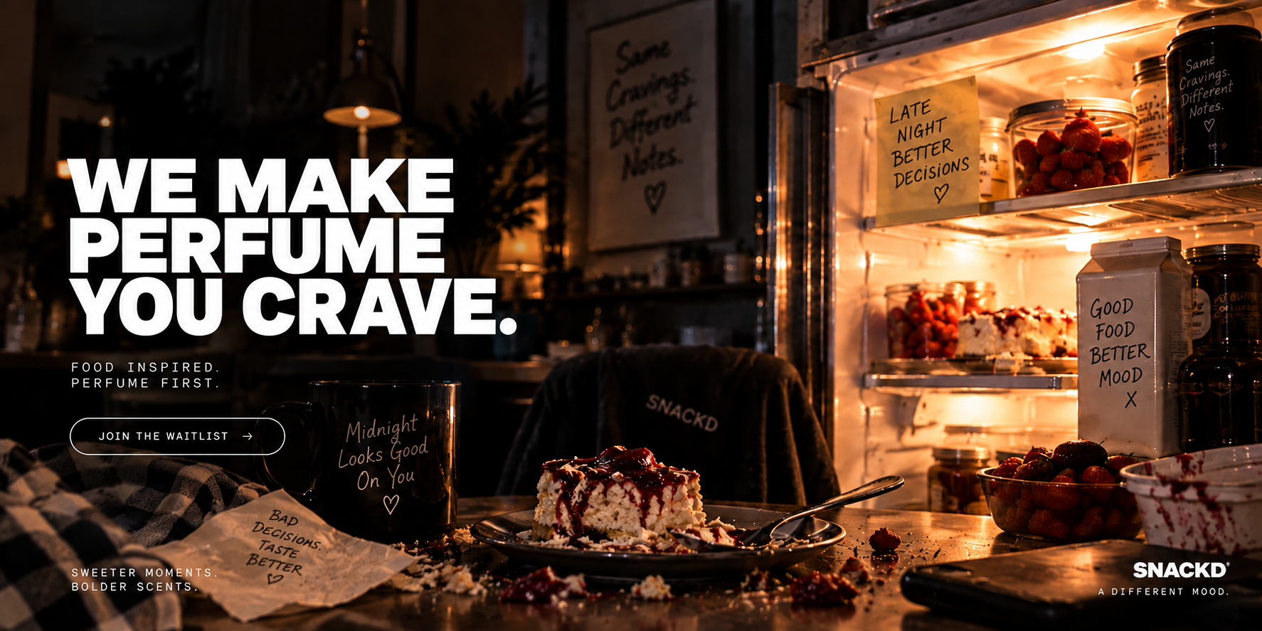 WE MAKE PERFUME YOU CRAVE. SNACKD — Food inspired. Perfume first.